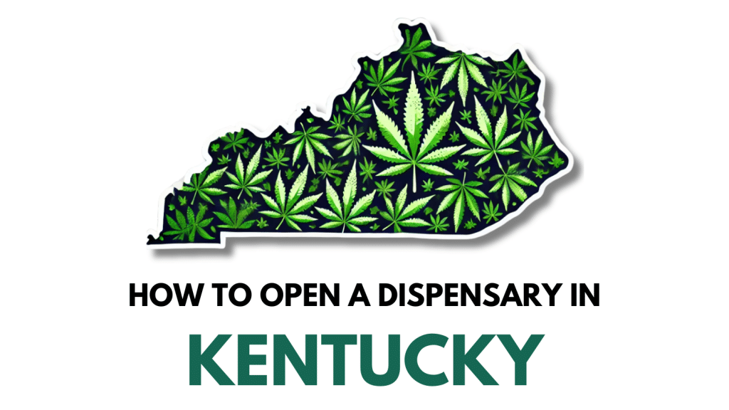 Map of Kentucky with cannabis leaves overlay, illustrating how to open a dispensary in Kentucky